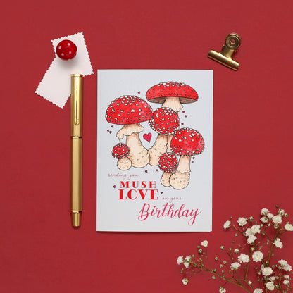 Sending Your Mush Love On Your Birthday Card