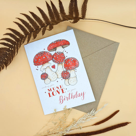 Sending Your Mush Love On Your Birthday Card